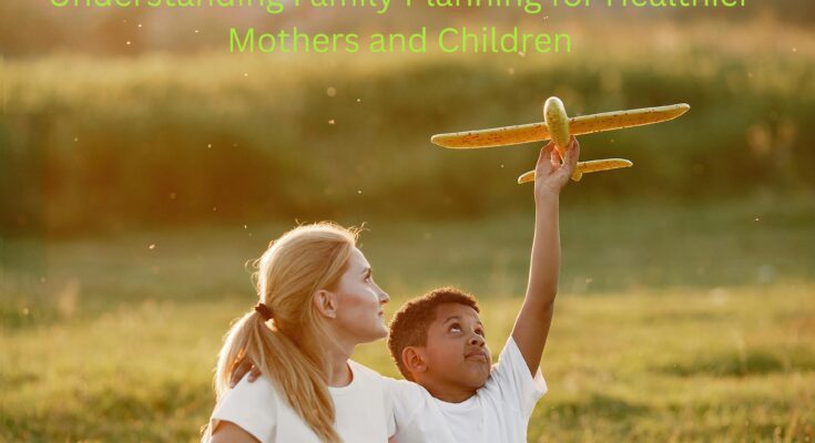 how to family planning